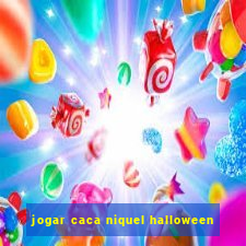 jogar caca niquel halloween